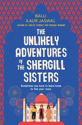Book cover for The Unlikely Adventures of the Shergill Sisters