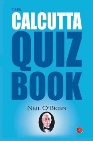 Cover of THE CALCUTTA QUIZ BOOK