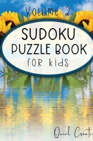 Cover of Sudoku Puzzle Book For Kids Volume 2