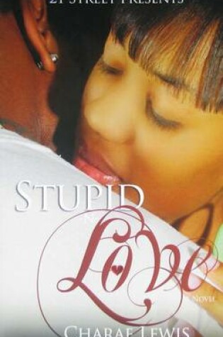 Cover of Stupid -N- Love