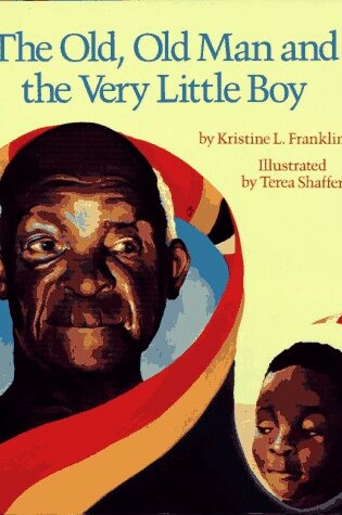 Cover of Old, Old Man and the Very Little Boy