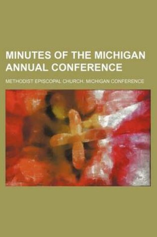 Cover of Minutes of the Michigan Annual Conference