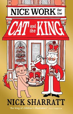 Book cover for Nice Work for the Cat and the King