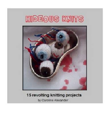 Book cover for Hideous Knits