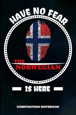 Book cover for Have No Fear the Norwegian Is Here