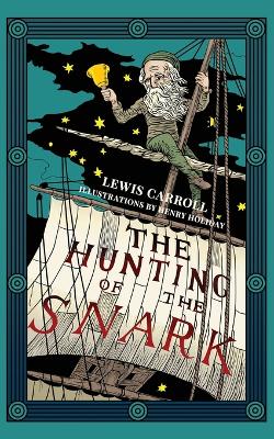 Book cover for The Hunting of the Snark (Warbler Classics Illustrated Edition)