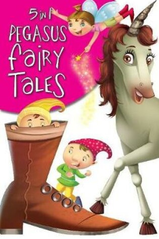 Cover of 5 in 1 Pegasus Fairy Stories