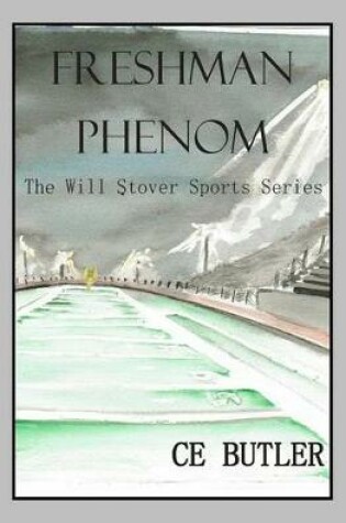 Cover of Freshman Phenom