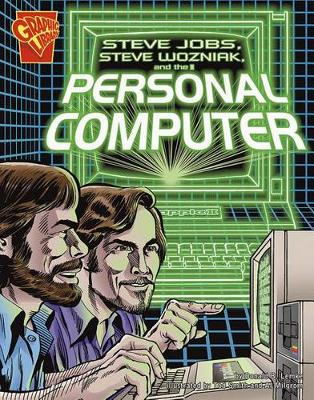 Cover of Inventions and Discovery Steve Jobs, Steve Wozniak, and the Personal Computer