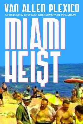 Book cover for Miami Heist