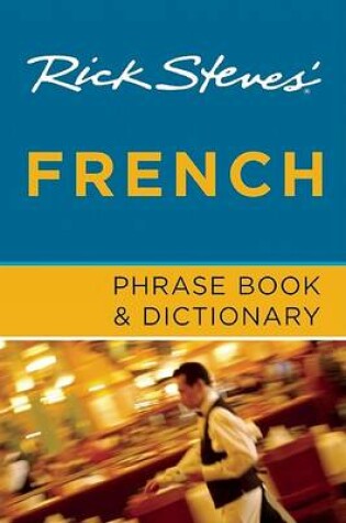 Cover of Rick Steves' French Phrase Book and Dictionary