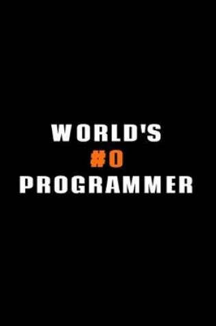 Cover of World's #0 Programmer