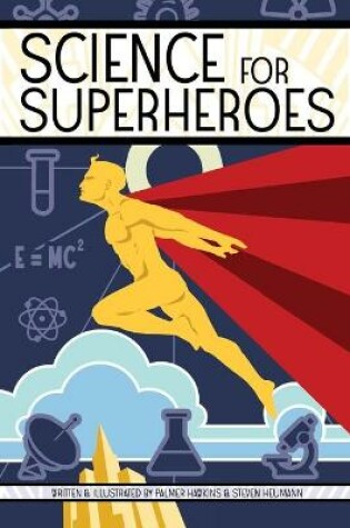 Cover of Science for Superheroes