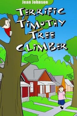 Cover of Terrific Timothy Tree Climber