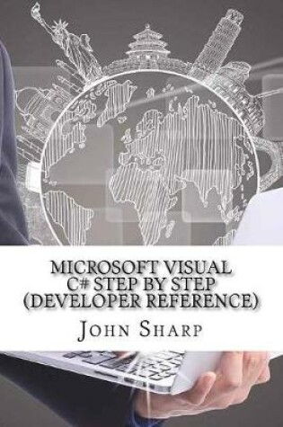 Cover of Microsoft Visual C# Step by Step (Developer Reference)