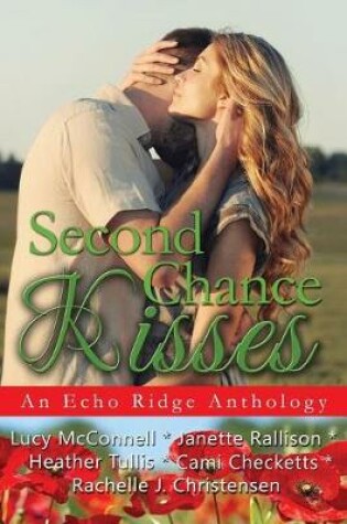 Second Chance Kisses