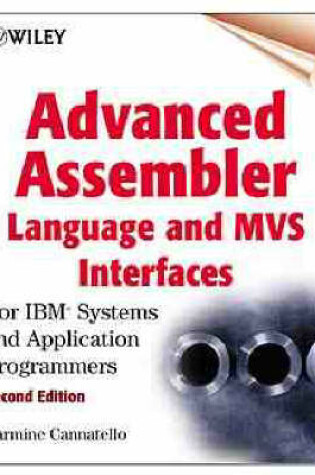 Cover of Advanced Assembler Language and MVS Interfaces for I.B.M.Systems and Application Programmers