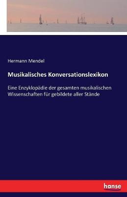 Book cover for Musikalisches Konversationslexikon