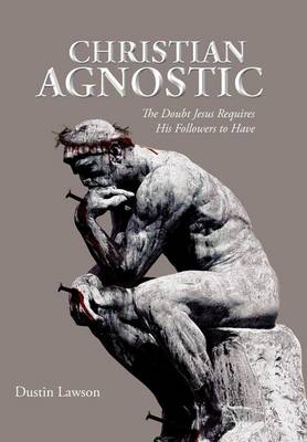 Book cover for Christian Agnostic