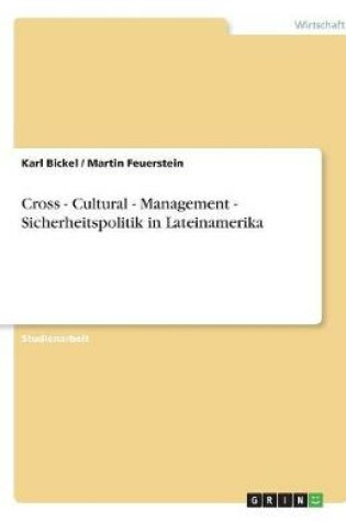 Cover of Cross - Cultural - Management - Sicherheitspolitik in Lateinamerika