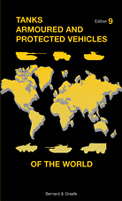 Book cover for Tanks Armoured and Protected Vehicles of the World