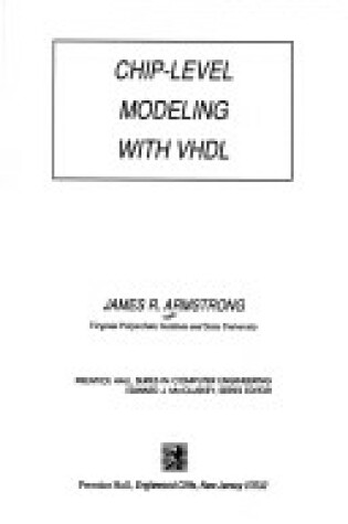 Cover of Chip Level Modelling with VHDL