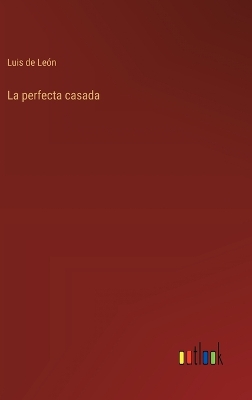 Book cover for La perfecta casada