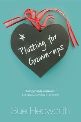 Cover of Plotting for Grown-ups