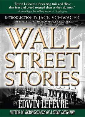 Book cover for Wall Street Stories: Introduction by Jack Schwager