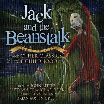 Book cover for Jack and the Beanstalk and Other Classics of Childhood