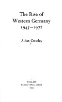Book cover for Rise of Western Germany, 1945-72
