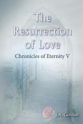 Book cover for The Resurrection of Love