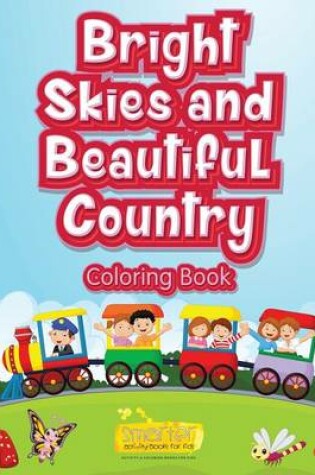 Cover of Bright Skies and Beautiful Country Coloring Book