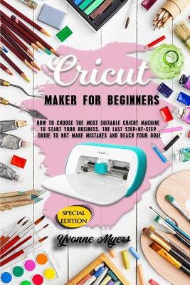 Book cover for Cricut Maker for Beginners