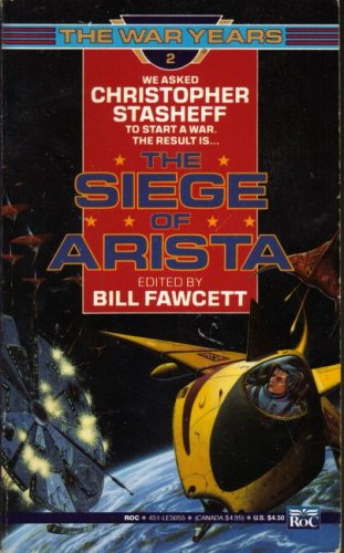 Book cover for Fawcett Bill Ed. : War Years 2: the Siege of Arista