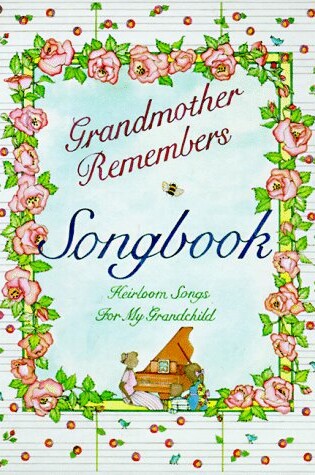 Cover of Grandmother Remembers Songbook