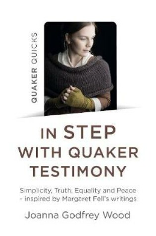 Cover of Quaker Quicks - In STEP with Quaker Testimony