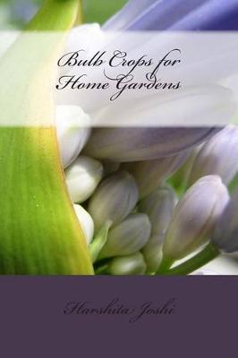 Book cover for Bulb Crops for Home Gardens