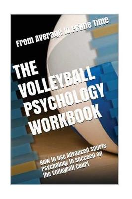 Book cover for The Volleyball Psychology Workbook