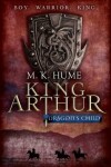 Book cover for King Arthur: Dragon's Child (King Arthur Trilogy 1)