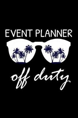 Book cover for Event Planner Off Duty