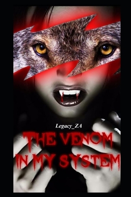 Cover of The Venom in my System