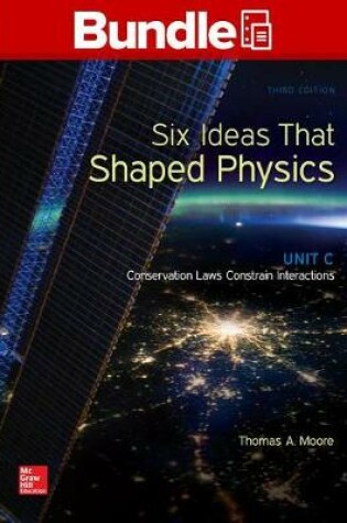 Cover of Package: Six Ideas That Shaped Physics: Unit C with 1 Semester Connect Access Card