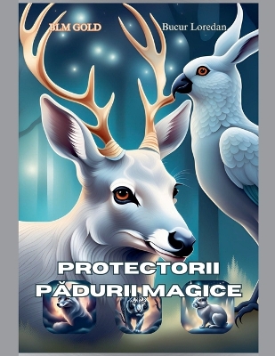 Book cover for Protectorii Pădurii Magice