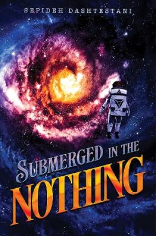 Cover of Submerged in the Nothing