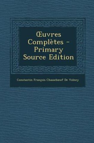 Cover of Uvres Completes - Primary Source Edition