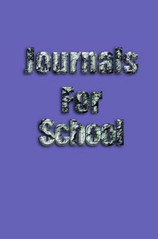 Cover of Journals For School