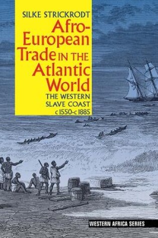 Cover of Afro-European Trade in the Atlantic World