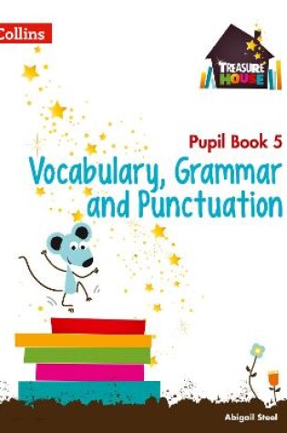 Cover of Vocabulary, Grammar and Punctuation Year 5 Pupil Book