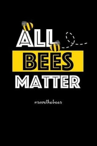 Cover of All Bees Matter